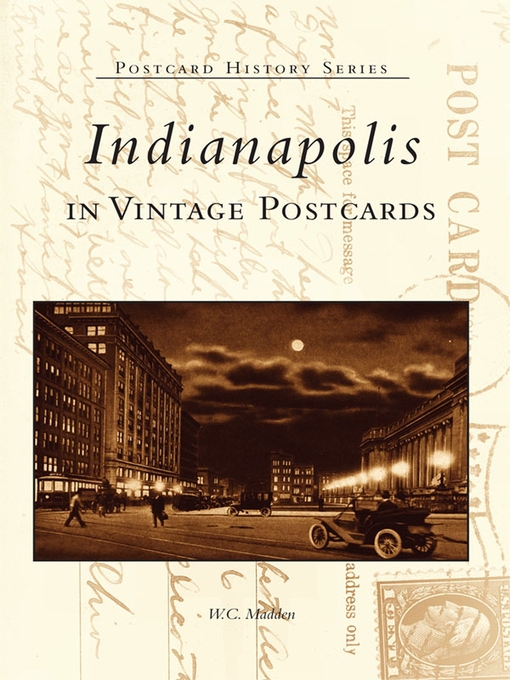Title details for Indianapolis in Vintage Postcards by W.C. Madden - Available